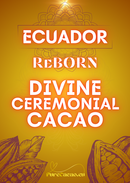 Ecuador Ceremonial Cacao - ReBorn 250g